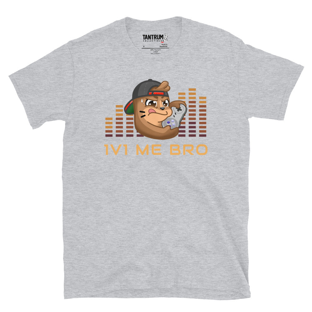 Chambo - Unisex T-Shirt - 1V1 Me Bro