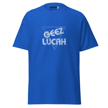 Lucah - Unisex Tee - Geez Lucah