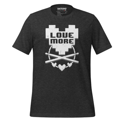 The8BitDrummer - Unisex t-shirt - Love More